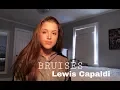 Download Lagu ally salort - bruises (lewis capaldi cover)