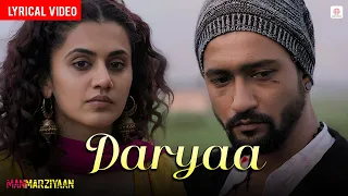 daryaa lyrical video vicky taapsee ammy virk shahid mallya amit trivedi manmarziyaan
