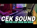 Download Lagu CEK SOUND TESTING KICK DRUM DAN MIDLE KENDANG - PASS BUAT SOUND LAPANGAN