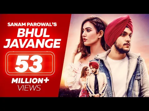 Download MP3 Hauli Hauli Bhul Javange - Sanam Parowal ( Official Video ) - Tru Makers - Latest Punjabi Songs