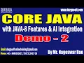 CORE JAVA with JAVA-8 Features AI Integration tutorials Demo - 2 by Mr Nageswar Rao