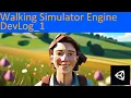 DevLog Walking Simulator Engine