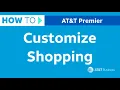 How to Customize Shopping Options in Premier AT T Premier