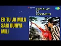 Ek Tu Jo Mila Sari Duniya Mili | Himalay Ki God Mein | Lata Mangeshkar Songs | Mala Sinha | M...