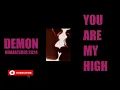 Demon vs  Heartbreaker   You Are My High Extended Version Remastered 2024 PARIS 2024