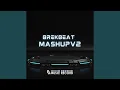 Download Lagu DJ BREAKBEAT MASHUP V2 (AGUNG SAPUTRA RMX)