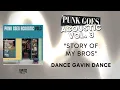 Download Lagu Dance Gavin Dance - Story Of My Bros (Official Audio) - from Punk Goes Acoustic, Vol. 3