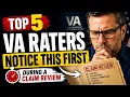 Top 5 Things VA Raters Notice IMMEDIATELY During a Claim Review