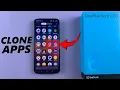 OnePlus Nord CE 6 5G How To Clone Apps Use App Cloner