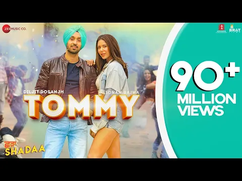 Download MP3 TOMMY - SHADAA | Diljit Dosanjh | Sonam Bajwa | Raj Ranjodh | Latest Punjabi Song 2019