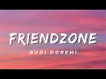 Download Lagu Friendzone - Budi Doremi (Lirik)