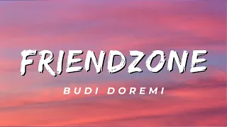 friendzone budi doremi lirik 