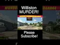 Williston Murder Suspect s At Large