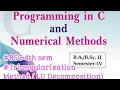 Triangularization Method lecture 6 Bsc 4th sem Maths - Programming in C and numerical methods