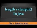 Difference between Length vs Length in java