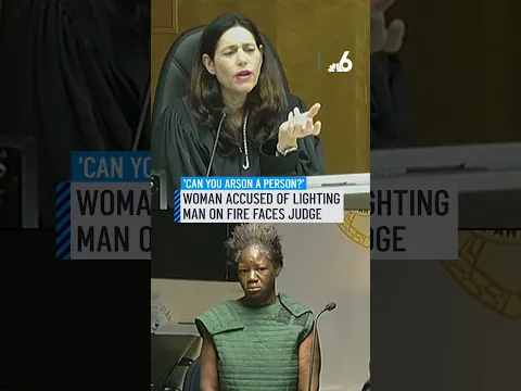 Woman accused of lighting man on fire faces judge