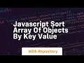 javascript sort array of objects by key value