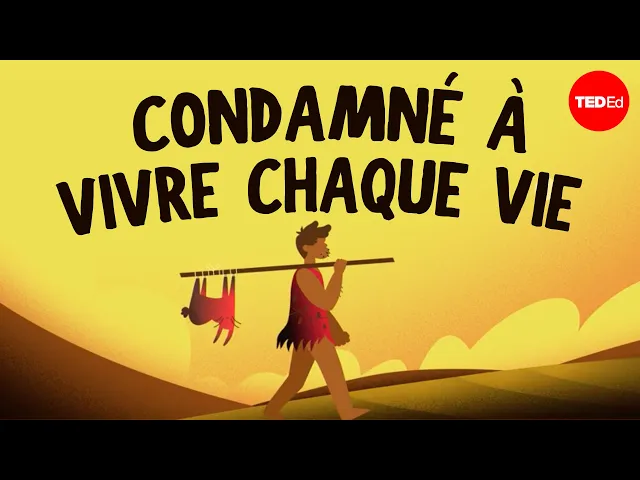 Video: Et si vous viviez toutes les vies humaines de l’histoire ?