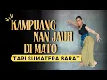 Download Lagu Tari Kampuang Nan Jauh Di Mato -Tari Kreasi Daerah Sumatera Barat Minangkabau