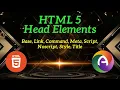 PHP Module 1 Part 3 HTML Head Element Metadata Elements base link meta script style noscript