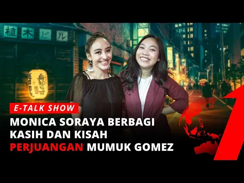 [FULL] Monica Soraya Berbagi Kasih, Kisah Perjuangan Mumuk Gomez | E-Talkshow tvOne