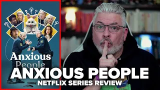 anxious people 2021 netflix limited series review