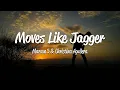 Download Lagu Maroon 5 - Moves Like Jagger (Lyrics) ft. Christina Aguilera