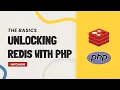 Redis and PHP - A Beginner s Guide
