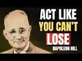 Download Lagu Act As If Nothing Stops You | Napoleon Hill Motivation