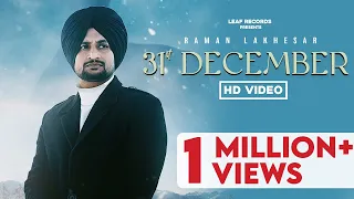 31 December Full Raman Lakhesar Punjabi Songs 2020 Leaf Records