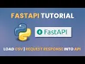 FastAPI Build RestAPI in Python Load csv into API Request response to API FastAPI Tutorial