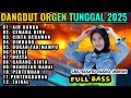 Download Lagu LAGU PILIHAN DANGDUT ORGEN TUNGGAL PALING ENAK TERBARU 2025 FULL BASS DANGDUT ELECTONE LAGU JADUL