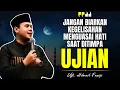 Download Lagu Cara Menghadapi UJIAN dengan Iman – Ustadz Hilman Fauzi