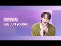 Download Lagu [Leemujin Service]  EP.182 LEE JUN YOUNG | Why Are You Doing This To Me, Drunken Truth, You You You