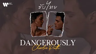 Sub Thai Dangerously Charlie Puth 