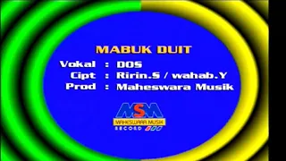 Download DOS (Dina Novita, Eva Bonita, Anies Fitria, Yuni Aziz) - Mabuk Duit (Original VCD Karaoke) MP3