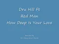 Dru Hill Ft Redman   How Deep Is Your Love