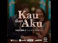 Download Lagu Kau dan Aku - Dudy Oris / Lala Karmela ( lyric video)