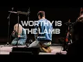 Download Lagu Worthy Is The Lamb + Mesiah / You’re Beautiful + He Who Is To Come - UPPERROOM