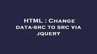 HTML Change data-src to src via jquery
