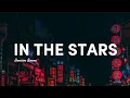 Download Lagu Benson Boone - In The Stars [LYRICS] (Here I am alone between the heavens and the embers)