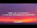 Habibi ya Muhammad  by  maher zain song lyrics