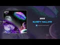 Sleepy Hallow - 2055 (AUDIO)