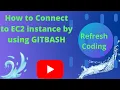 In AWS Connect EC2 instance by using GITBASH