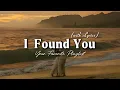 Download Lagu I Found You - Romantic Love Song | Lyric Video