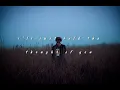 Thought of You | Sam Barber (slowed + reverb)