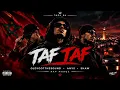 TAF TAF - OldyGotTheSound, Anys & Shaw | طاف طاف | RAP MAROC 🇲🇦