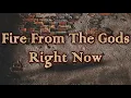 Fire From The Gods - Right Now [Lyrics on screen]