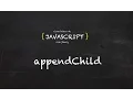 9 Curso gratis de Javascript DOM appendChild