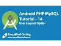 14 Android PHP MySQL Tutorial User Logout Option